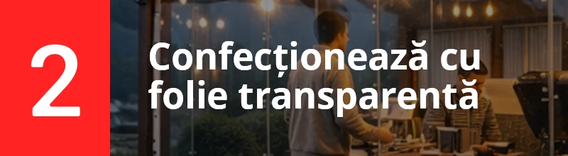 Pasul 2 — Confecționează cu folie transparentă